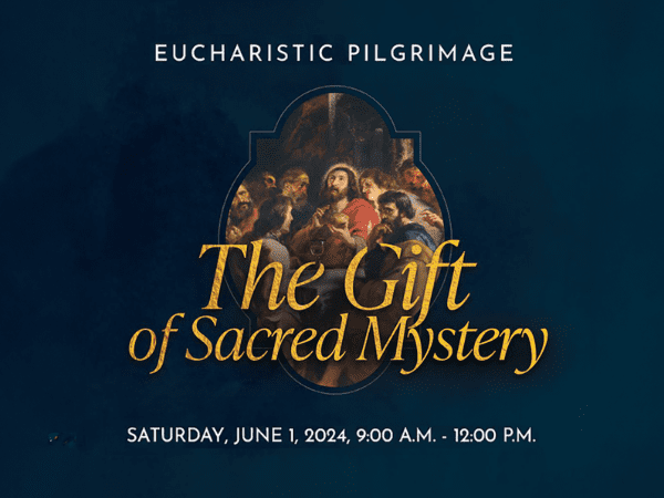 June 1, 2024 The Gift of Sacred Mystery